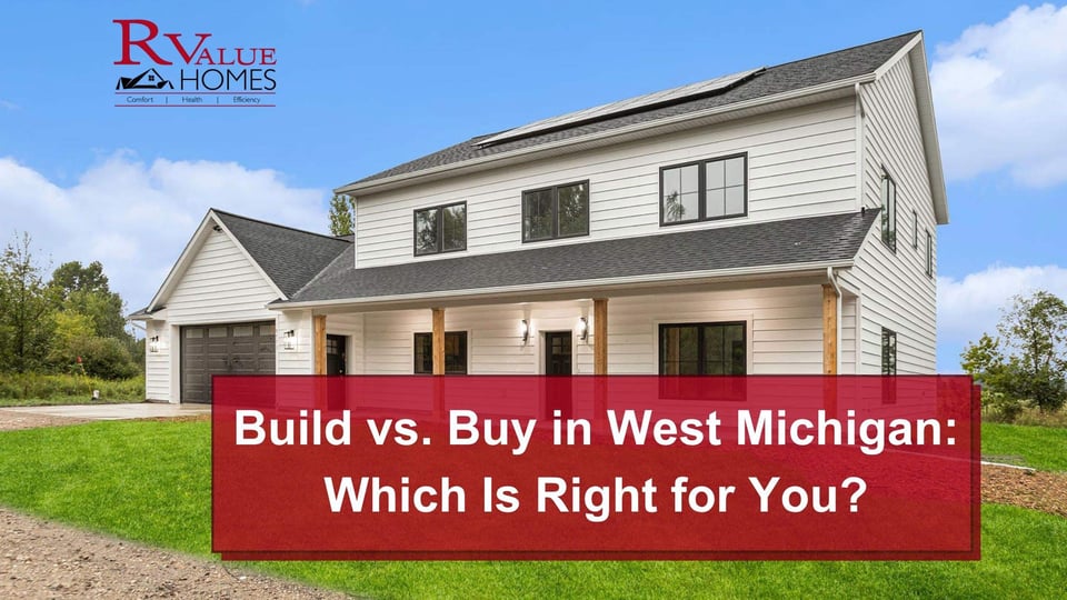 Build vs. Buy in West Michigan Which Is Right for You